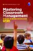 Mastering Classroom Management: Effective Techniques for Educators Part 2