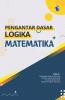 Pengantar Dasar Logika Matematika