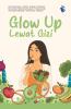 Glow Up Lewat Gizi