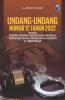 Undang-Undang Nomor 12 Tahun 2022 Tentang Tindak Pidana Kekerasan Seksual Tonggak Awal Penegakan Hukum di Indonesia