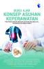 Buku Ajar Konsep Asuhan Keperawatan pada Pasien dengan Gangguan Sistem Muskuloskeletal, Persarafan, dan Indera (KMB II)