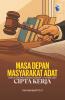 Masa Depan Masyarakat Adat Pasca Undang-Undang Nomor 11 Tahun 2020 Cipta Kerja